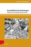 Das Gedächtnis der Kolonisation di Constantin Sonkwé Tayim edito da V & R Unipress GmbH