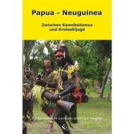 Papua - Neuguinea di Gabi Wagner, Frank Wagner edito da Winterwork