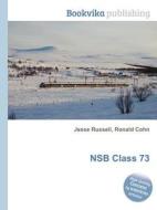 Nsb Class 73 di Jesse Russell, Ronald Cohn edito da Book On Demand Ltd.