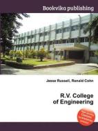 R.v. College Of Engineering di Jesse Russell, Ronald Cohn edito da Book On Demand Ltd.
