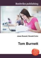 Tom Burnett edito da Book On Demand Ltd.