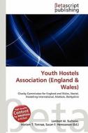Youth Hostels Association (England & Wales) edito da Betascript Publishing