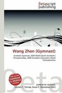 Wang Zhen (Gymnast) edito da Betascript Publishing