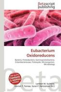 Eubacterium Oxidoreducens edito da Betascript Publishing