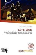 Carr B. White edito da Dign Press