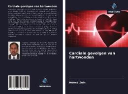 Cardiale gevolgen van hartwonden di Horma Zein edito da Uitgeverij Onze Kennis