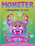 MONSTERS COLORING BOOK FOR KIDS: COOL,FU di EDRIC MALCOLM edito da LIGHTNING SOURCE UK LTD