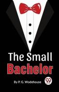 The Small Bachelor di P. G. Wodehouse edito da DOUBLE 9 BOOKSLIP