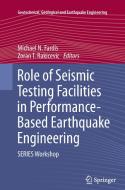 Role of Seismic Testing Facilities in Performance-Based Earthquake Engineering edito da Springer Netherlands