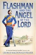 Flashman and the Angel of the Lord di George MacDonald Fraser edito da HarperCollins Publishers