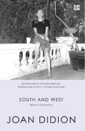 South and West di Joan Didion edito da Harper Collins Publ. UK