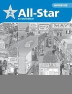 All-star 2 Workbook di Linda Lee, Kristin D. Sherman, Grace Tanaka, Shirley Velasco edito da Mcgraw-hill Education - Europe