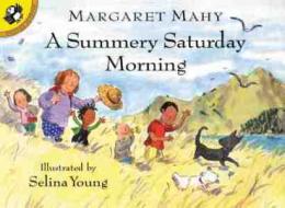 A Summery Saturday Morning di Margaret Mahy edito da Puffin Books