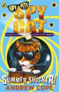 Spy Cat: Summer Shocker! di Andrew Cope edito da Penguin Books Ltd
