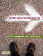 Contemporary Strategic Marketing di Paul Baines, Ross Brennan, Paul Garneau edito da Macmillan Education UK