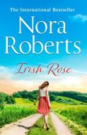 Irish Rose di Nora Roberts edito da HarperCollins Publishers