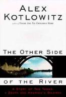 The Other Side of the River di Alex Kotlowitz edito da Doubleday Books