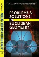 Problems and Solutions in Euclidean Geometry di M. N. Aref, William Wernick edito da Dover Publications Inc.