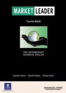 Business English With The "financial Times" di David Cotton, D. Flavey, S. Kent, David Falvey edito da Pearson Education Limited