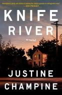 Knife River di Justine Champine edito da DIAL PR