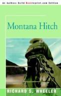 Montana Hitch di #Wheeler,  Richard S edito da Iuniverse.com