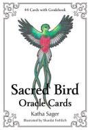 Sacred Bird Oracle Cards di Katha Sager edito da Animal Dreaming Publishing