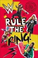 Wwe Rule the Ring! di Julia March edito da DK PUB
