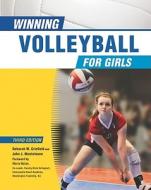 Winning Volleyball for Girls di Deborah W. Crisfield, John Monteleone edito da Facts On File