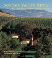 Sonoma Valley Style di Kathryn Masson edito da Rizzoli International Publications