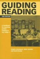 Guiding Reading di Angela Hobsbaum, Nikki Gamble, David Reedy edito da Institute of Education Press
