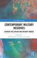 Contemporary Military Reserves edito da Taylor & Francis Ltd