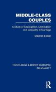 Middle-Class Couples di Stephen Edgell edito da Taylor & Francis Ltd