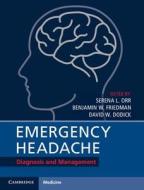 Emergency Headache di Serena L. Orr edito da Cambridge University Press
