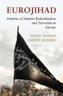 Eurojihad di Angel Rabasa, Cheryl Benard edito da Cambridge University Press