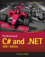 Professional C# And .NET di Christian Nagel edito da John Wiley And Sons Ltd