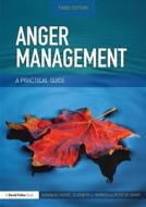 Anger Management di Adrian (University of Southampton Faupel, Elizabeth Herrick, Peter M. Sharp edito da Taylor & Francis Ltd