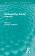 Comparative Social Welfare edito da Taylor & Francis Ltd