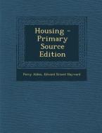 Housing di Percy Alden, Edward Ernest Hayward edito da Nabu Press