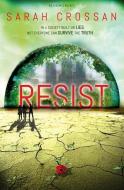 Resist: Breathe 2 di Sarah Crossan edito da Bloomsbury Publishing PLC