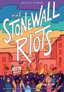 The Stonewall Riots: Coming Out in the Streets di Gayle Pitman edito da Abrams