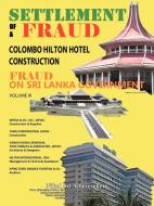 Settlement of a Fraud Colombo Hilton Hotel Construction di Nihal Sri Ameresekere edito da AuthorHouse UK