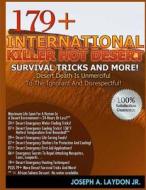 179+ International Killer Hot Desert Survival Tricks and More! di MR Joseph a. Laydon Jr edito da Createspace