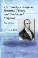 The Cauchy Transform, Potential Theory and Conformal Mapping di Steven R. Bell edito da Chapman and Hall/CRC