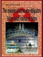 The Rewards of Some Non-Obligatory Salah/Salat/Namaz of Islam di MR Faisal Fahim edito da Createspace
