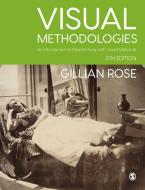 VISUAL METHODOLOGIES di ROSE GILLIAN edito da SAGE PUBLICATIONS