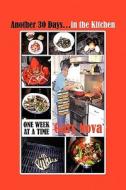 Another 30 Days...in The Kitchen di Gary Nova edito da America Star Books
