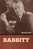 Babbitt di Sinclair Lewis edito da Bibliotech Press