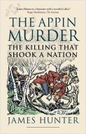 The Appin Murder di James Hunter edito da Birlinn General