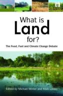 What is Land For? di Michael Winter edito da Routledge