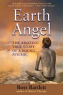 Earth Angel di Ross Bartlett edito da Findhorn Press Ltd